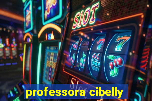 professora cibelly